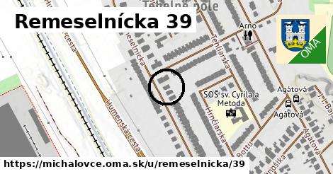 Remeselnícka 39, Michalovce