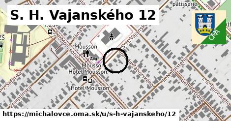 S. H. Vajanského 12, Michalovce