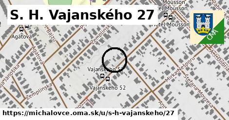 S. H. Vajanského 27, Michalovce