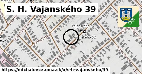 S. H. Vajanského 39, Michalovce