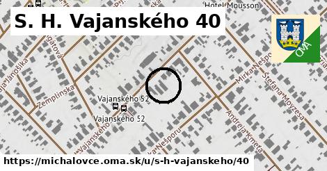 S. H. Vajanského 40, Michalovce