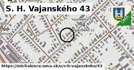 S. H. Vajanského 43, Michalovce