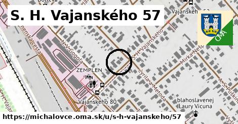 S. H. Vajanského 57, Michalovce