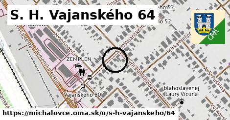 S. H. Vajanského 64, Michalovce