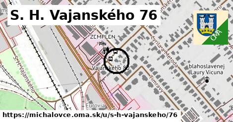 S. H. Vajanského 76, Michalovce