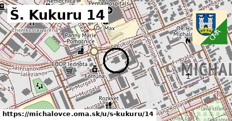 Š. Kukuru 14, Michalovce