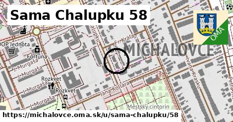 Sama Chalupku 58, Michalovce