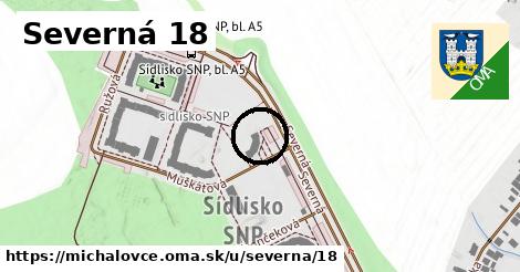 Severná 18, Michalovce