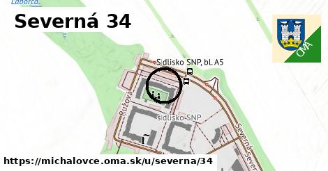 Severná 34, Michalovce