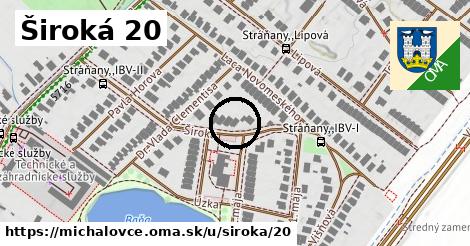 Široká 20, Michalovce