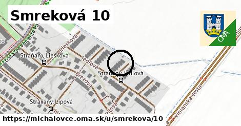 Smreková 10, Michalovce