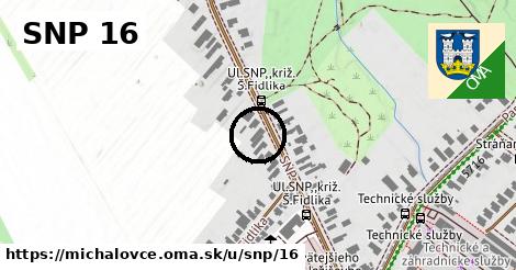 SNP 16, Michalovce