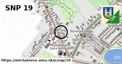 SNP 19, Michalovce