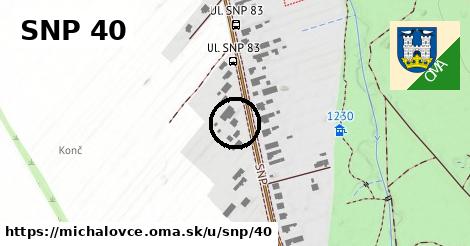 SNP 40, Michalovce