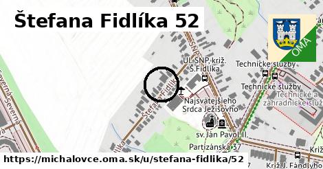 Štefana Fidlíka 52, Michalovce