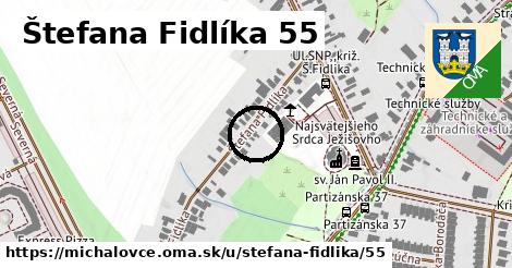 Štefana Fidlíka 55, Michalovce