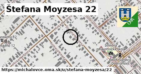 Štefana Moyzesa 22, Michalovce