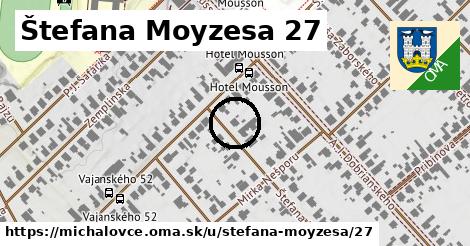 Štefana Moyzesa 27, Michalovce