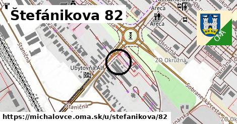 Štefánikova 82, Michalovce