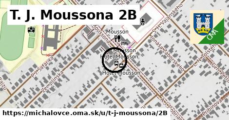 T. J. Moussona 2B, Michalovce