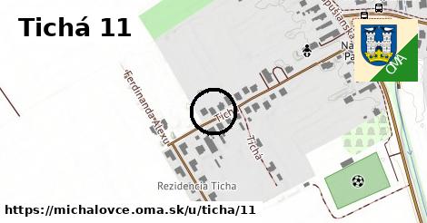 Tichá 11, Michalovce