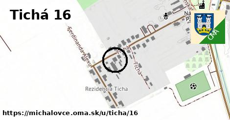 Tichá 16, Michalovce