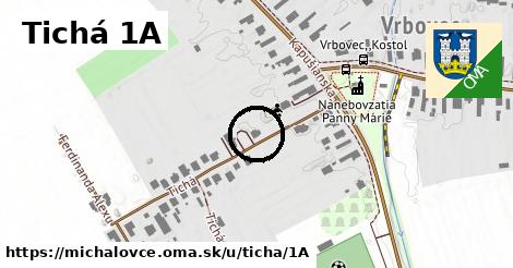 Tichá 1A, Michalovce