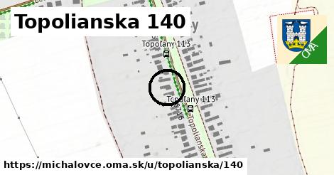 Topolianska 140, Michalovce