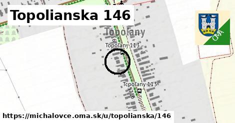 Topolianska 146, Michalovce