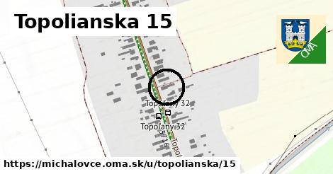 Topolianska 15, Michalovce