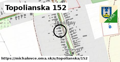 Topolianska 152, Michalovce