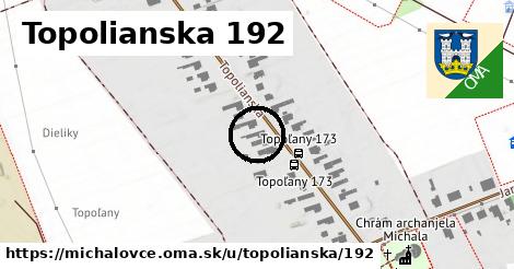 Topolianska 192, Michalovce