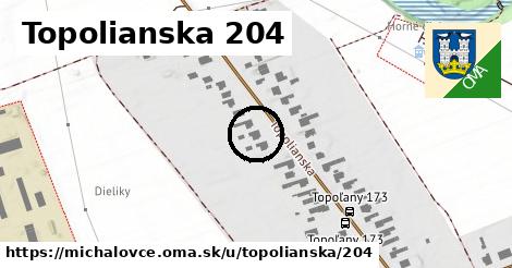 Topolianska 204, Michalovce