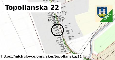 Topolianska 22, Michalovce