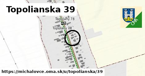 Topolianska 39, Michalovce