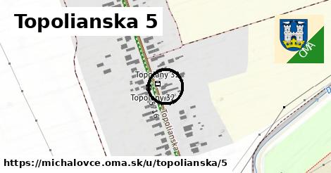 Topolianska 5, Michalovce