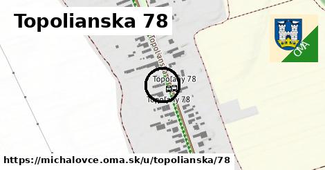 Topolianska 78, Michalovce