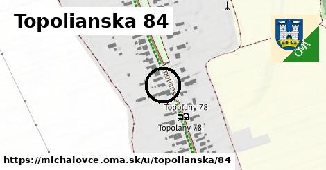 Topolianska 84, Michalovce