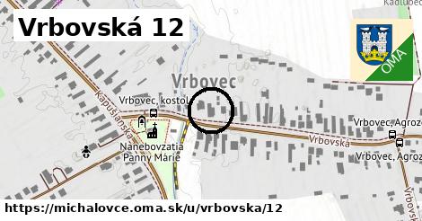 Vrbovská 12, Michalovce