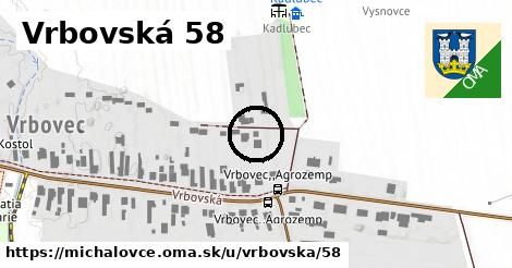 Vrbovská 58, Michalovce