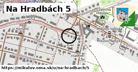 Na Hradbách 5, Mikulov