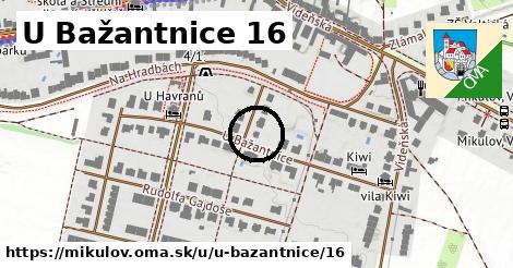 U Bažantnice 16, Mikulov