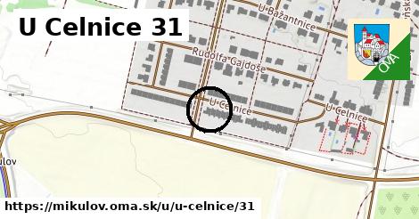 U Celnice 31, Mikulov