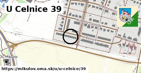 U Celnice 39, Mikulov