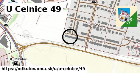 U Celnice 49, Mikulov