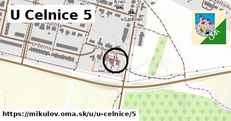 U Celnice 5, Mikulov