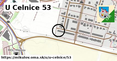 U Celnice 53, Mikulov