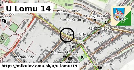 U Lomu 14, Mikulov