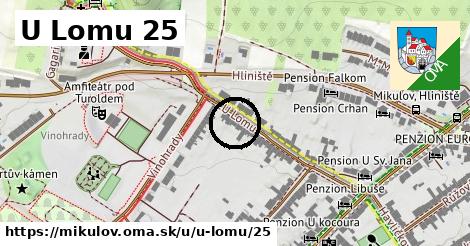 U Lomu 25, Mikulov