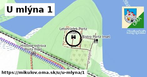 U mlýna 1, Mikulov